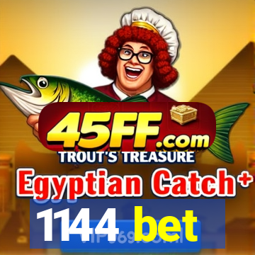 1144 bet